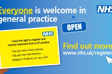 Everyone is welcome in general practice. "I have the right to register and receive treatment from a GP practice. I do not need a fixed address. I do not need identification. Anyone in Engalnd can see a GP." Find out more www.nhs.uk/register