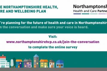 visit https://www.northamptonshirehcp.co.uk/join-the-conversation/